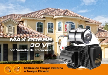 Presurizador de Agua: LÍNEA MAX PRESS 30 VF